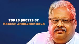top-10-quotes-of-rakesh-jhunjhunwala